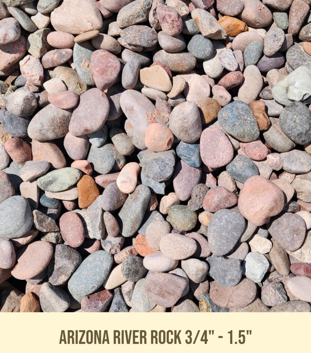 Arizona River Rock 3/4" - 1.5" landscape material